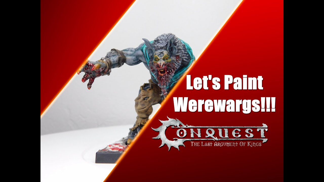 How to Paint Conquest: Werewargs