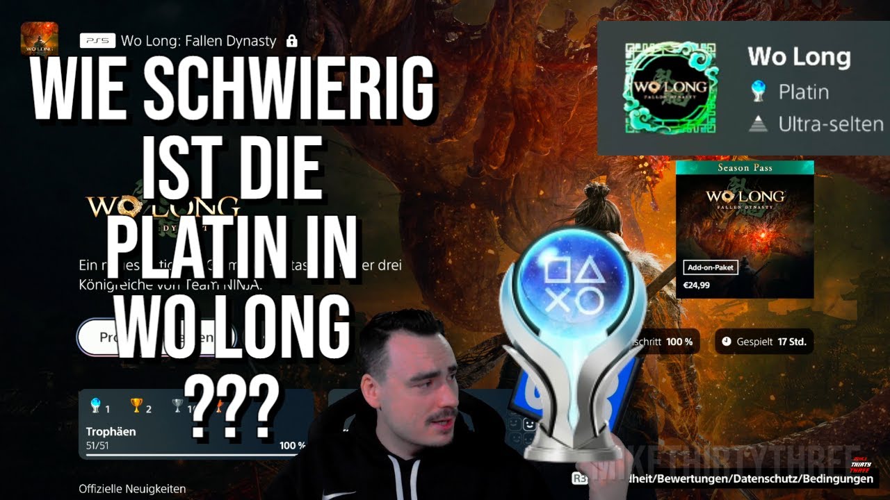 Mike Goes Platin: Wie schwierig war Platin-Troph&auml;e in WoLong Fallen Dynasty und die Bewertung dazu !