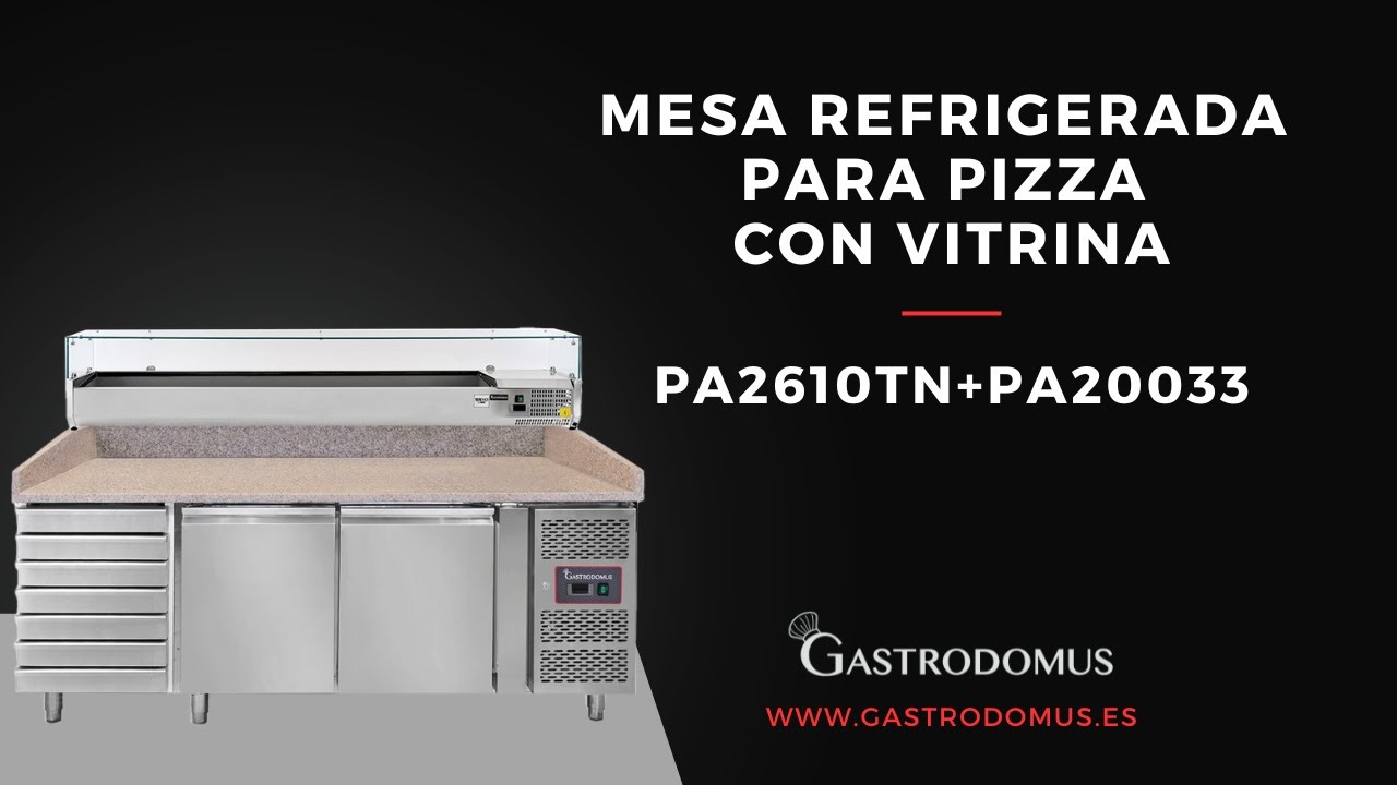 Mesa refrigerada para pizza con vitrina mod. PA2610TN+PA20033