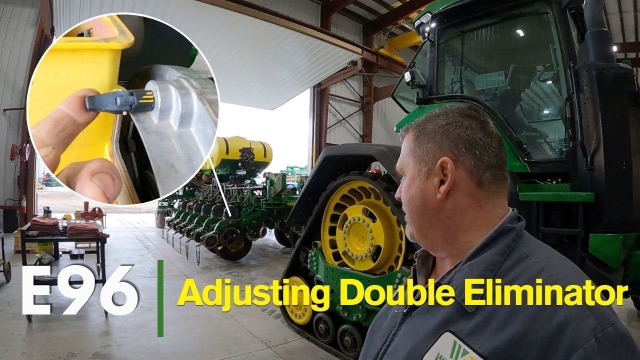 E96 | Adjusting Double Eliminator on John Deere Pro Series Seed Meter
