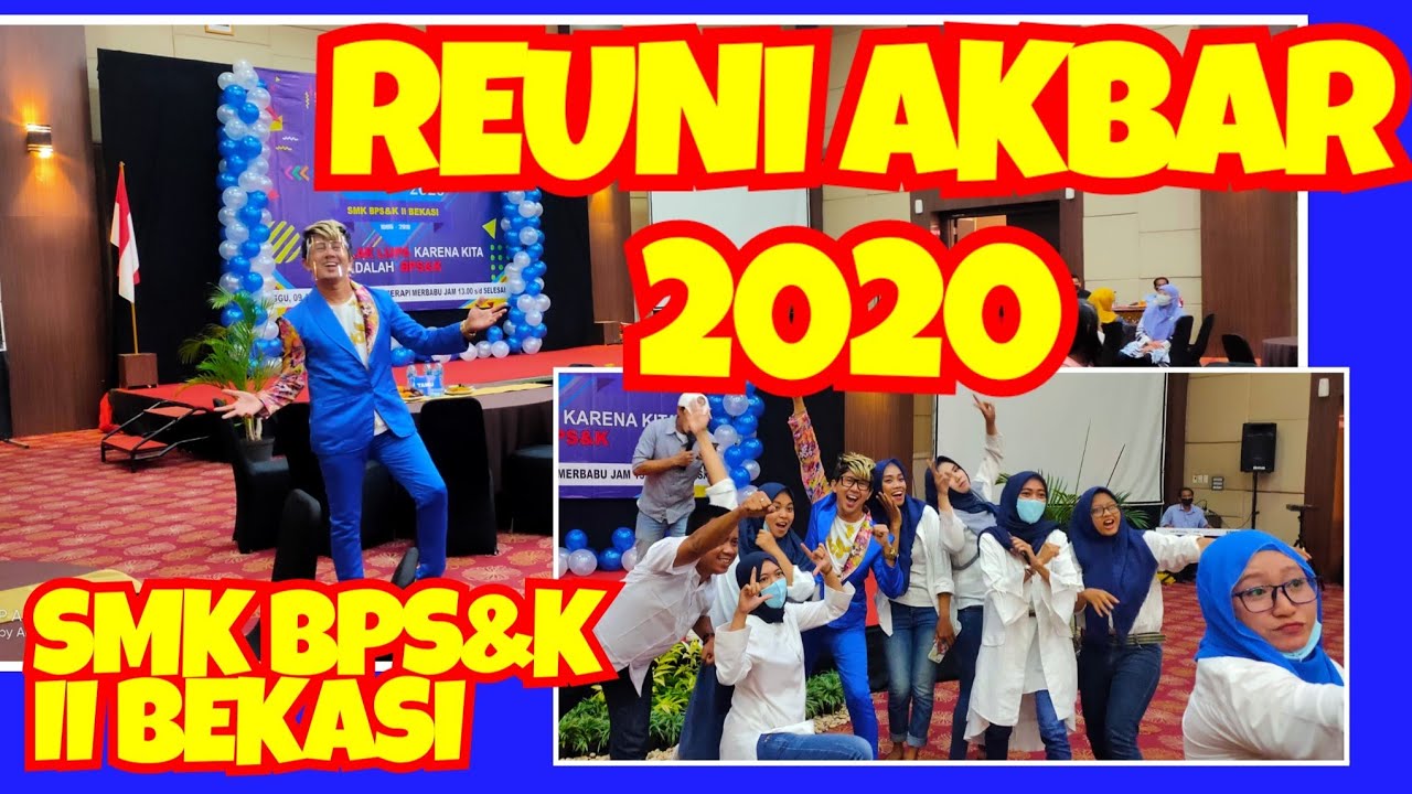 MC REUNI AKBAR 2020 ALUMNI SMK BPS&K II BEKASI BERSAMA MC ANDI MARTINE JAKARTA