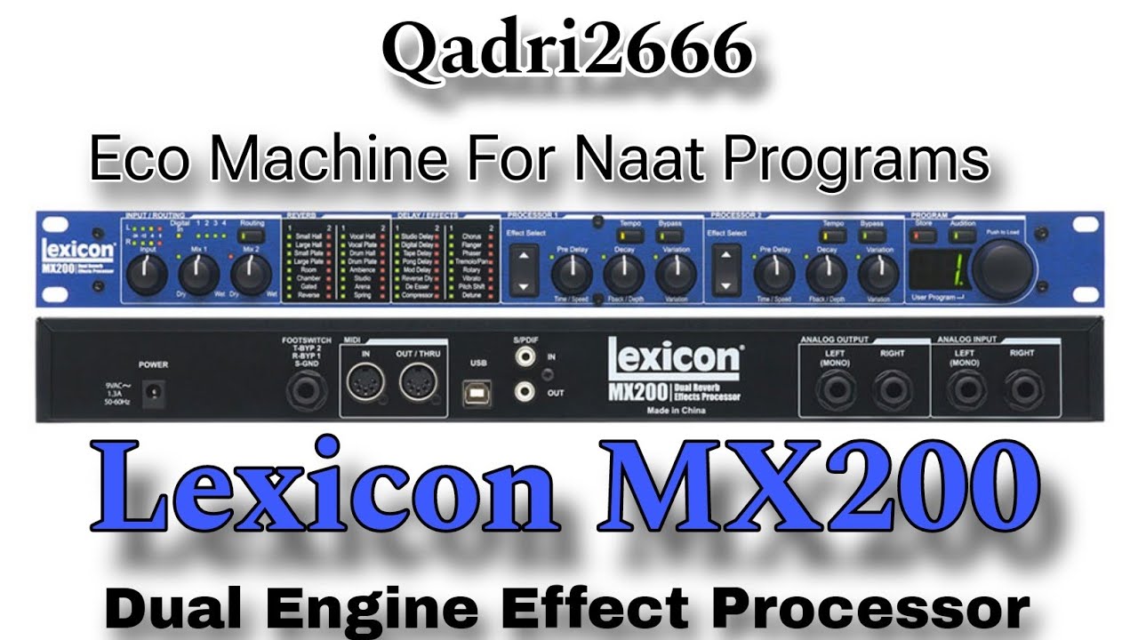 Lexicon MX 200 Eco Setting In Naat Sharif || Qadri2666