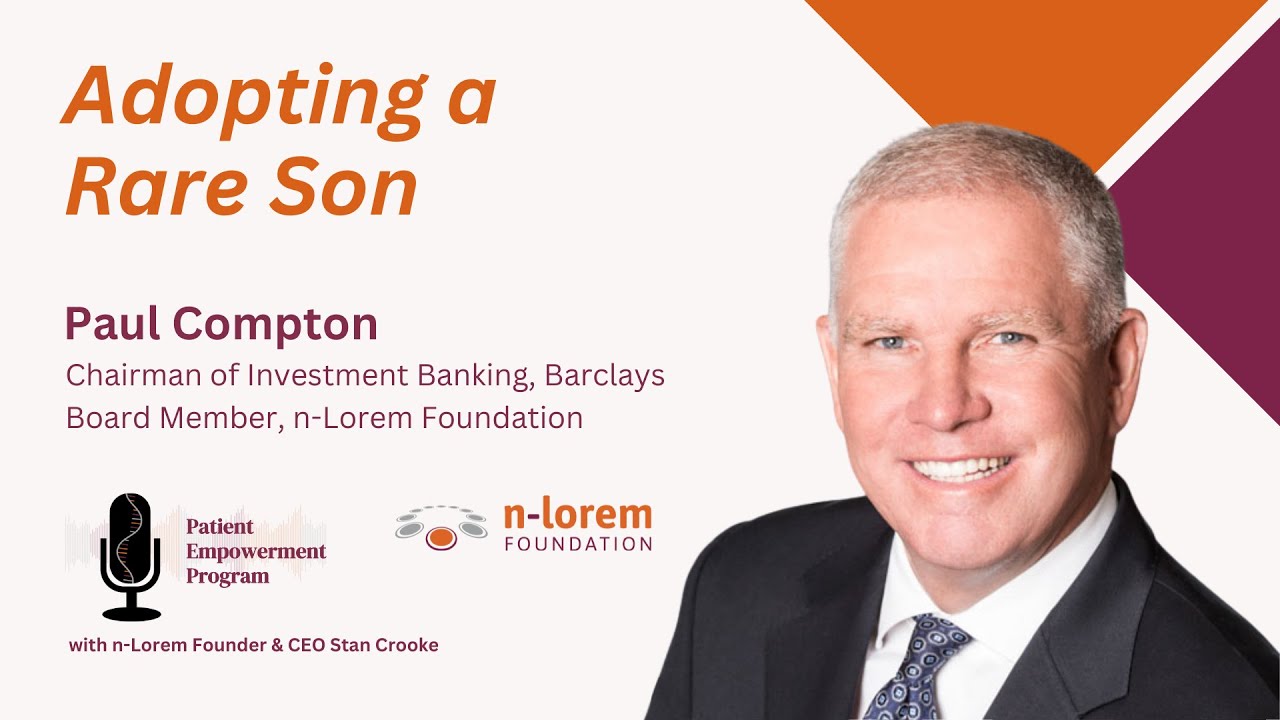 Adopting a Rare Son with Paul Compton