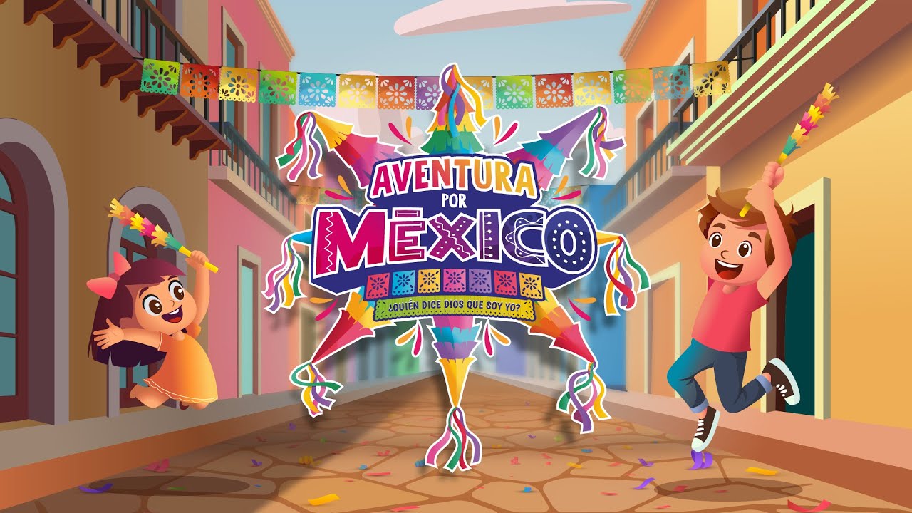 01  Una aventura por México  | Ebdv 2024