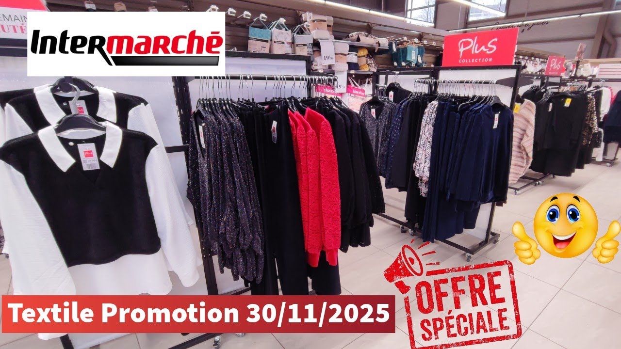 ✨ Intermarch&eacute; Textile Nouveaut&eacute;s 30/11 ✨ Super Grand Choix Textile Mode Plus ✨ 