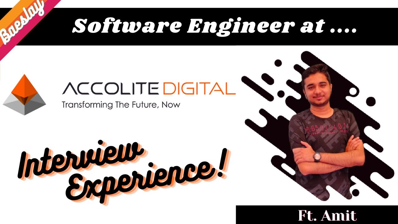 Accolite Digital - Software Engineer - Placement Interview Experience | 2022 | #65