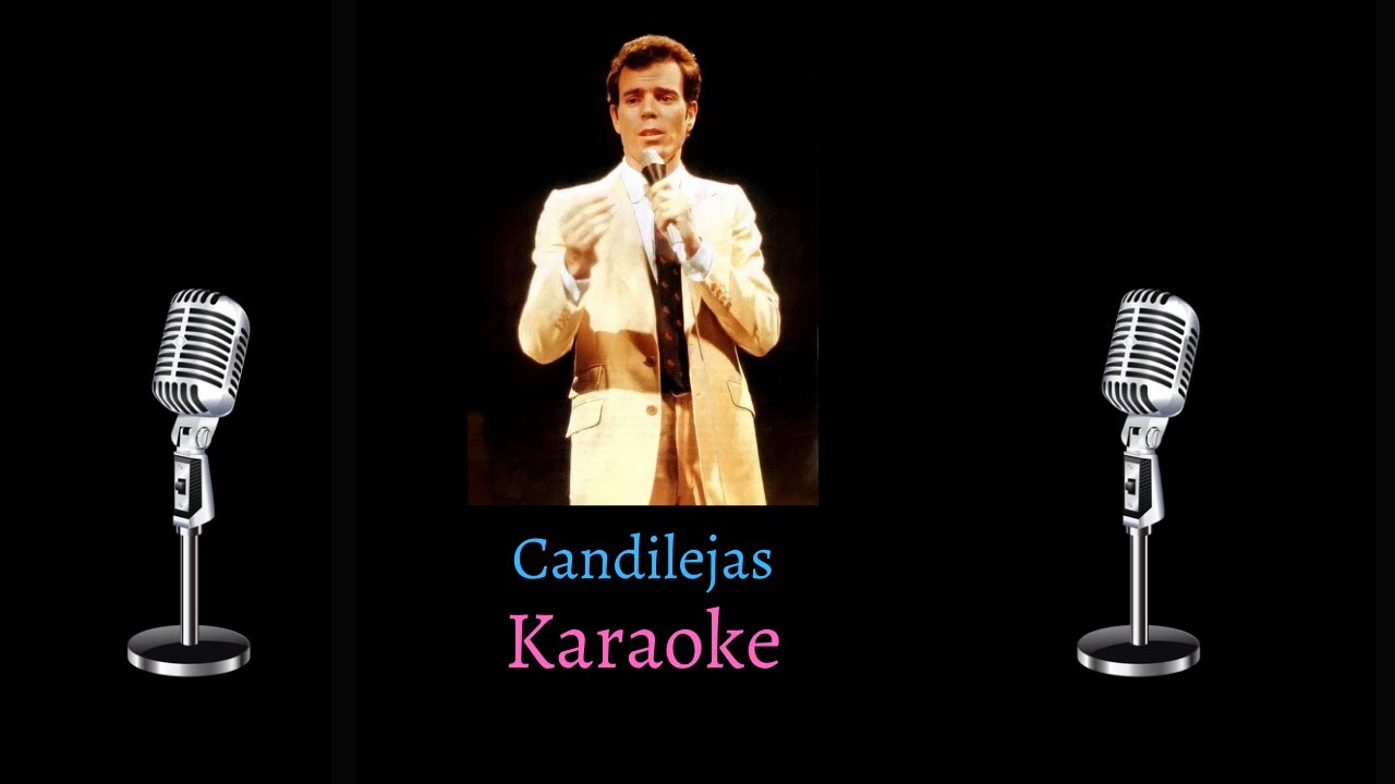 Candilejas - Julio Iglesias - Karaoke