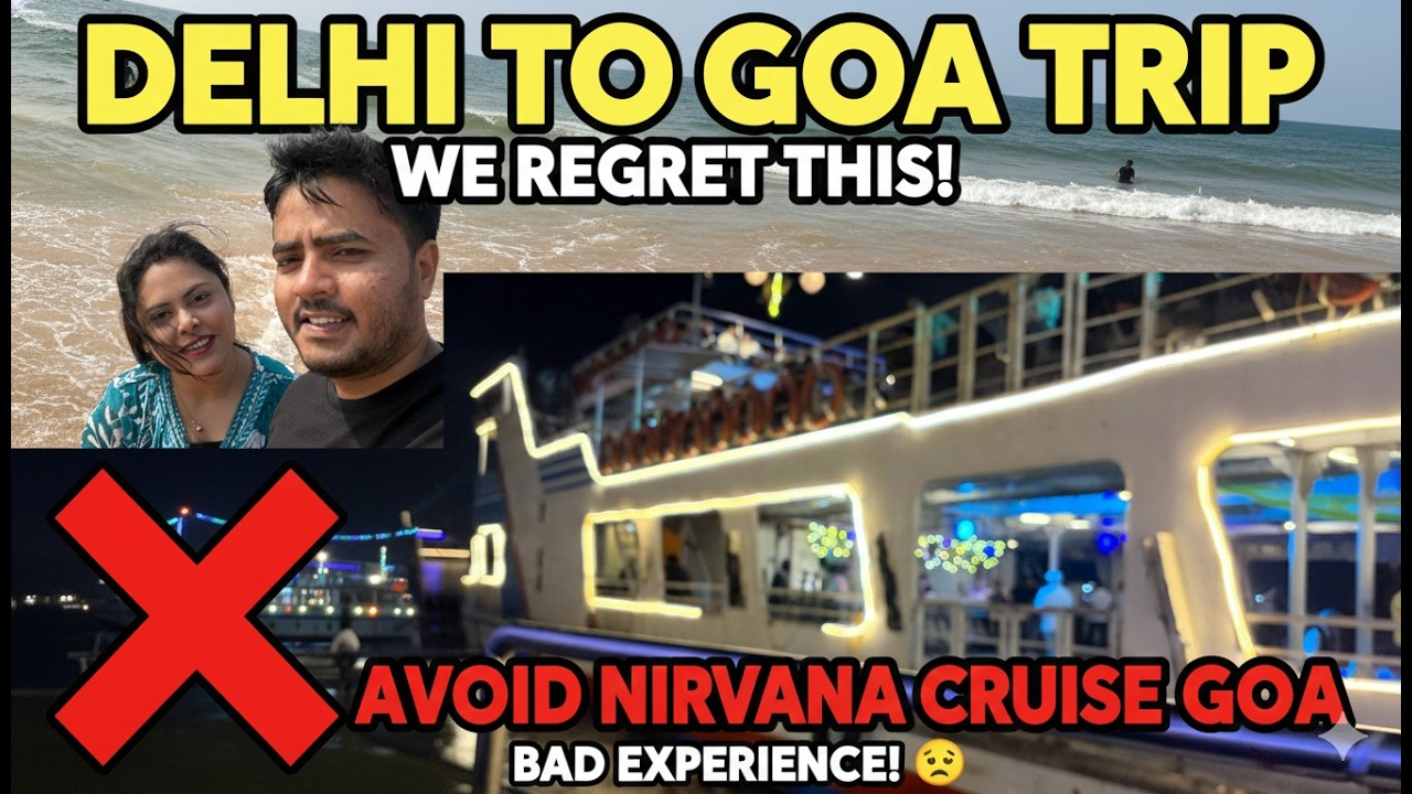 Delhi to Goa Trip: Loved Ginger Hotel Candolim BUT Avoid Nirvana Cruise! 🚫🏨