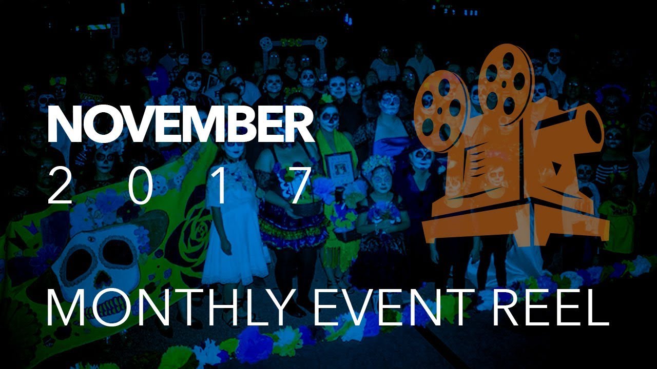 November 2017 Monthly Event Reel