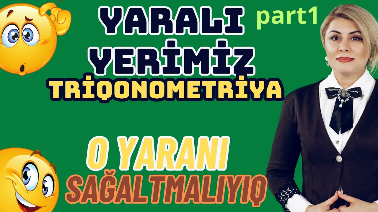 BU Videonu Qaçırma.Triqonometriyaya Aid Hər Şeyi Dəyişdirəcək Bir Konsept.Part 1