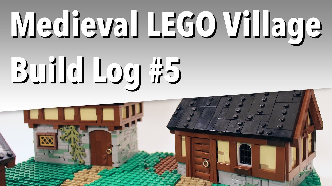 This is it! (Medieval LEGO Village - Build Log #5)