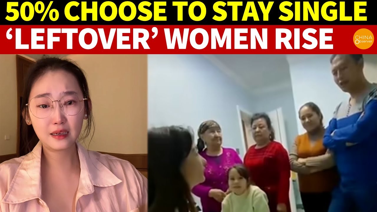 As China&rsquo;s Economy Falters, Almost 50% of Chinese Women Choose to Be Single, &lsquo;Leftover&rsquo; Women Rise