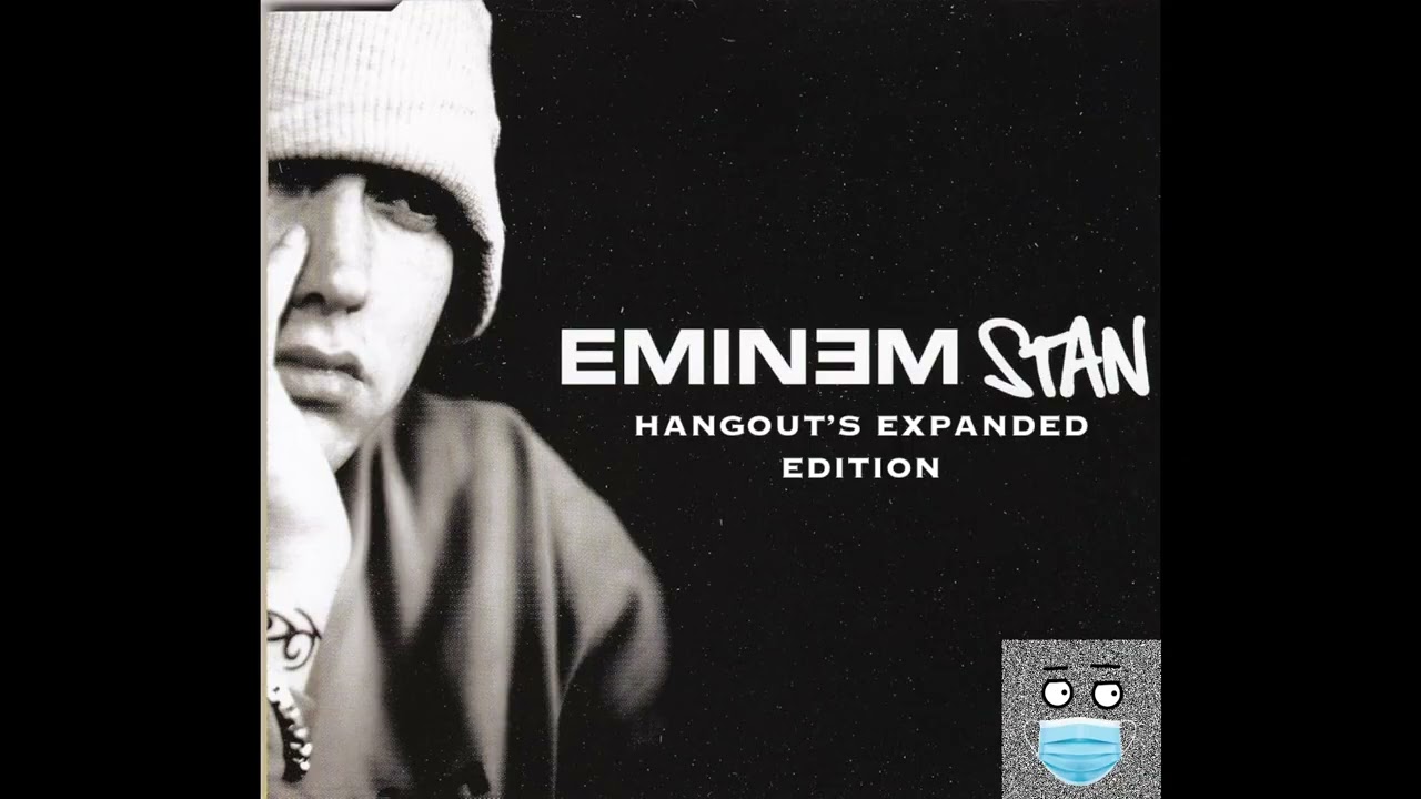 Eminem - Stan: Hangout’s Expanded Edition