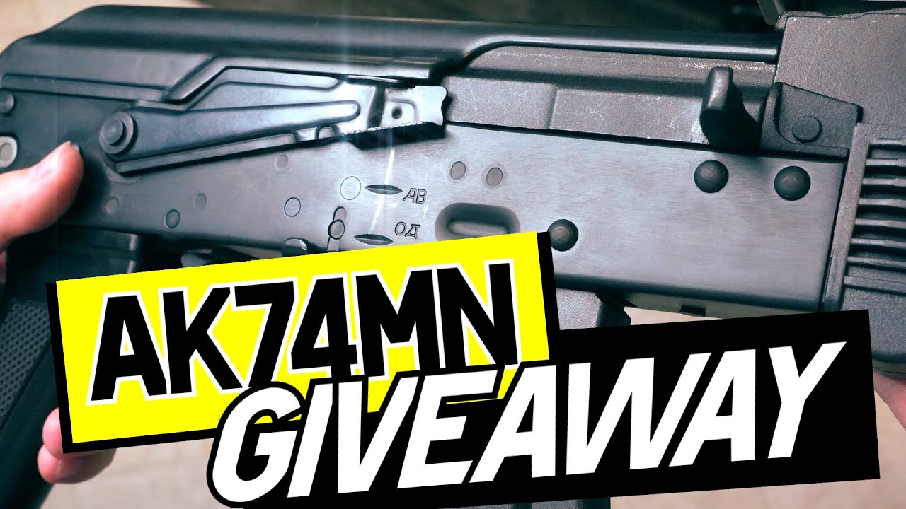 (CLOSED) E&L AK74MN Airsoft Channel Member Giveaway!