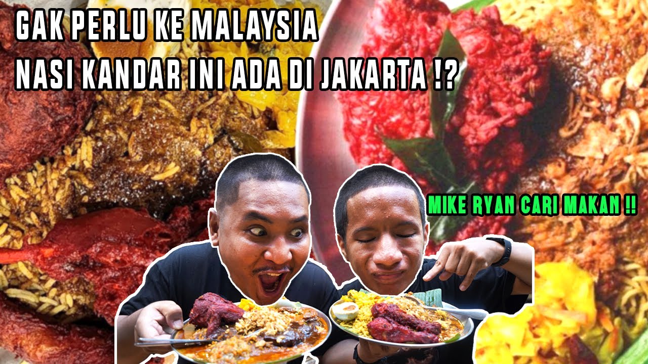 GAK PERLU KE MALAYSIA, NASI KANDAR SEENAK INI ADA DI JAKARTA !? || MIKE & CARI MAKAN EPS 10