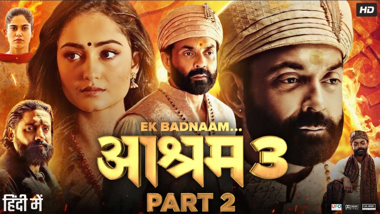 Aashram 3 Full Movie | Bobby Deol | Aaditi Pohankar | Tridha Choudhury | Esha Gupta | Reveiw & Facts