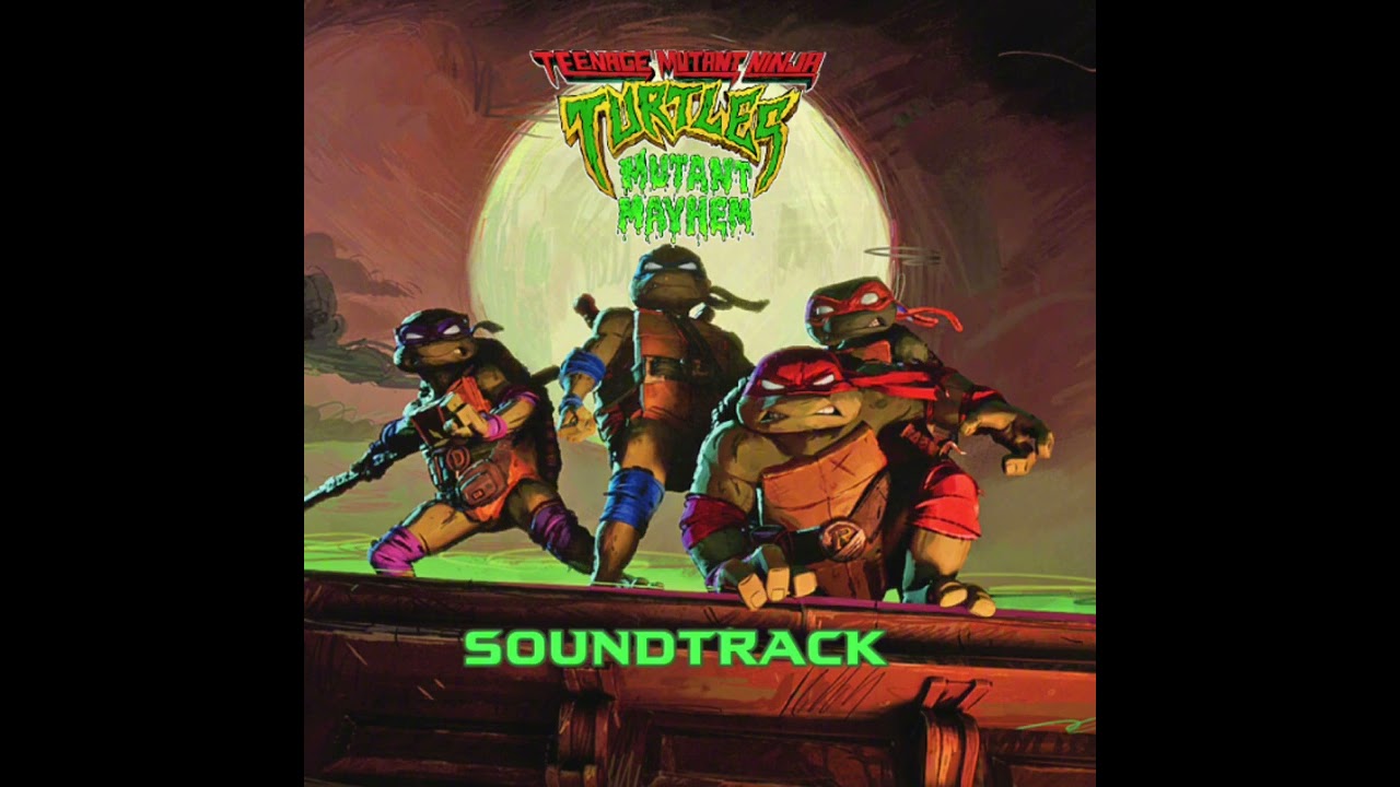 Teenage Mutant Ninja Turtles Mutant Mayhem Soundtrack: M.O.P. Ante Up