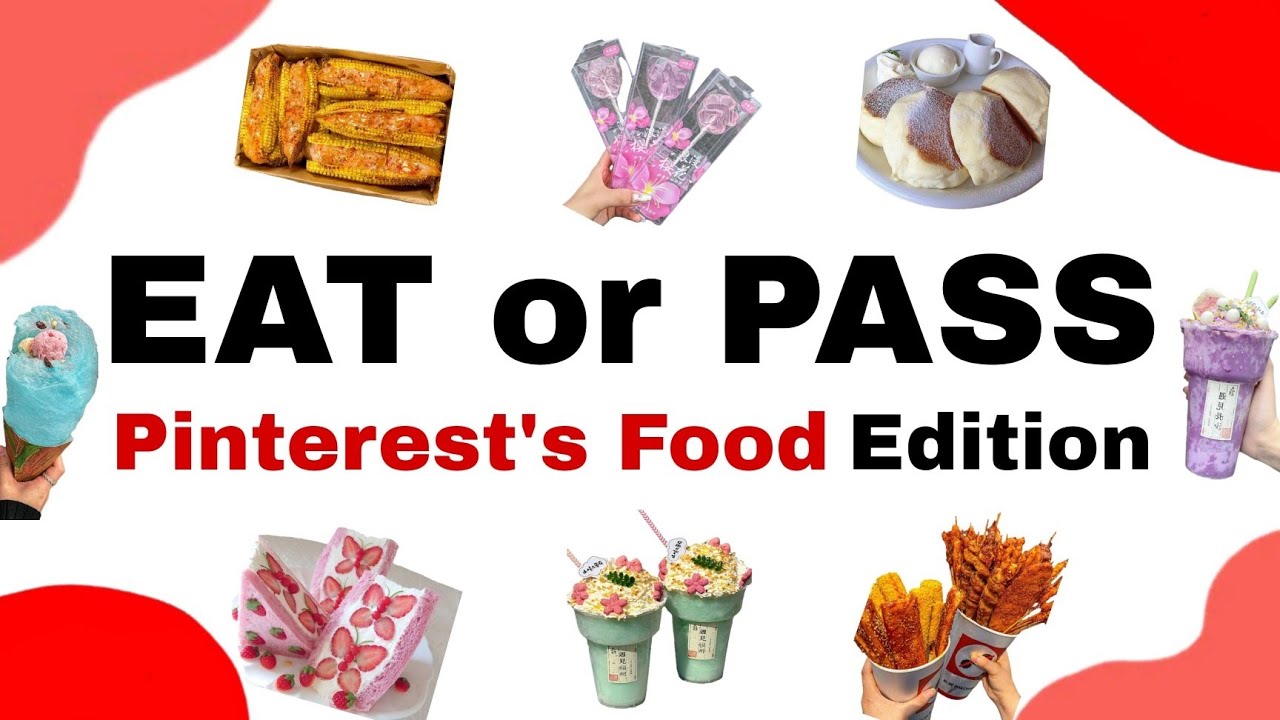 Pinterest's Viral Food Trends _ EAT or PASS 🥴😋