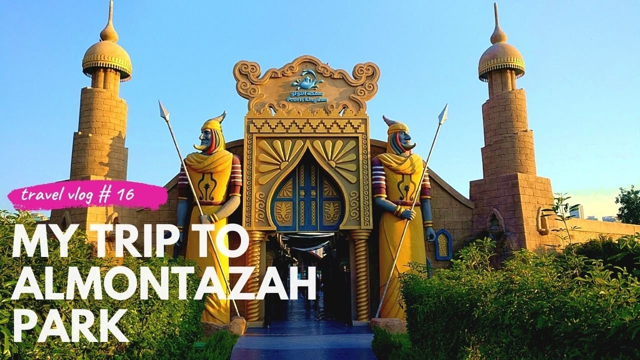 Al Montazah Amusement and Water park - VLOG 16 - SHARJAH,UAE