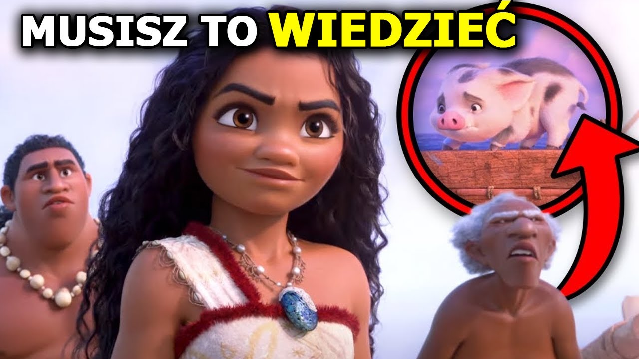 VAIANA 2 To Musisz Wiedzieć Przed Obejrzeniem Filmu