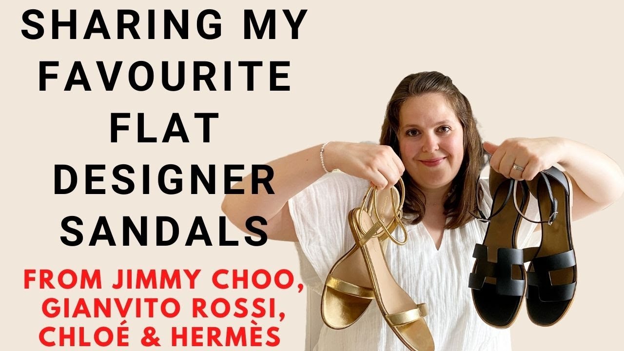 MY 4 FAVOURITE (FLAT) DESIGNER SANDALS