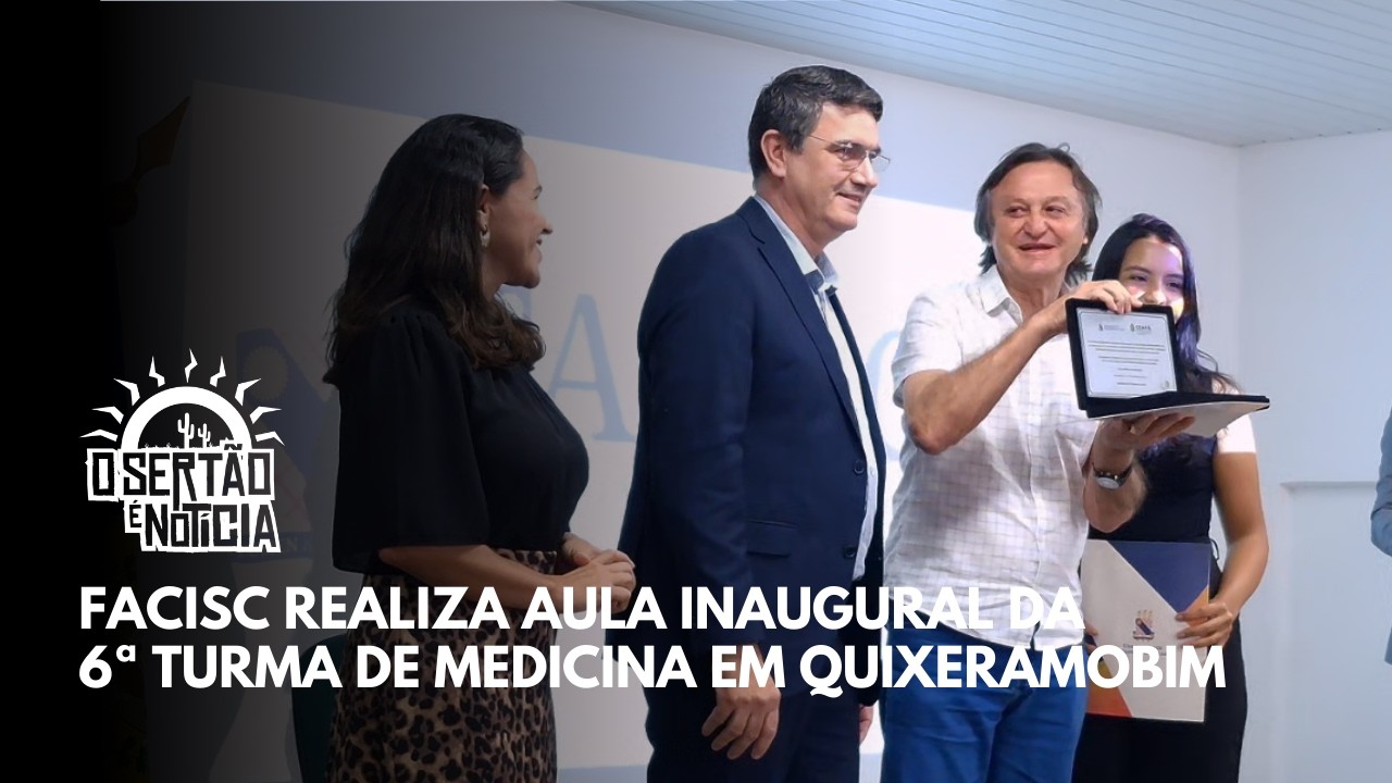 FACISC realiza aula inaugural da 6ª turma de Medicina em Quixeramobim