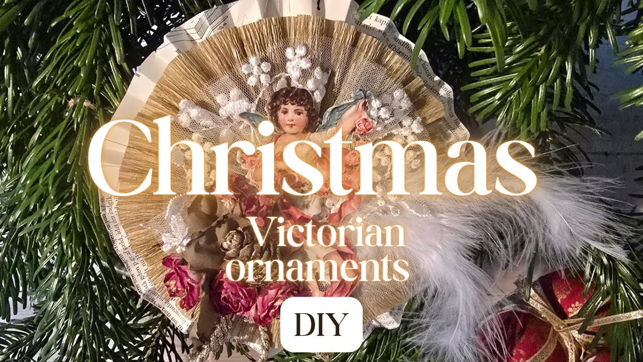 Victorian Christmas ornaments DIY