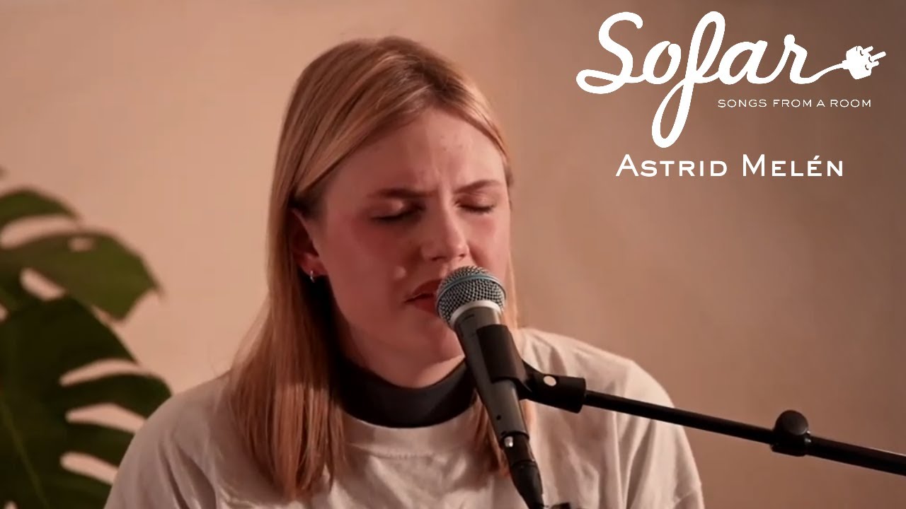 Astrid Melén - Rest | Sofar Malmö