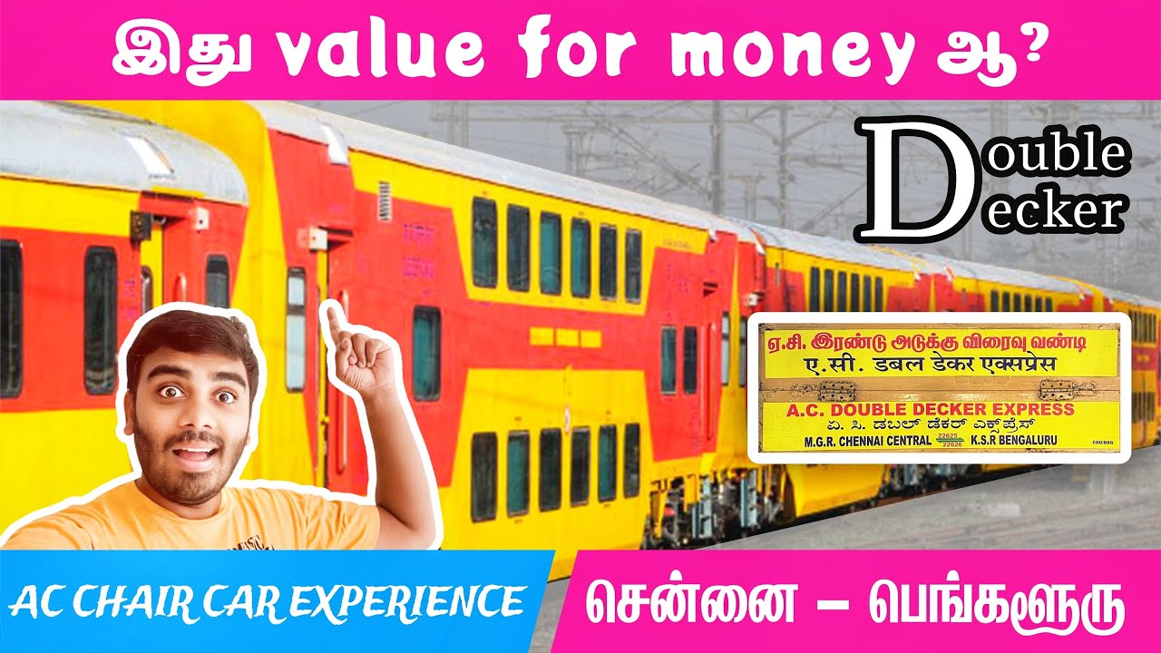 🔥எதிர்பாக்கல🚂Chennai to Bengaluru Double Decker Express Train Travel Vlog
