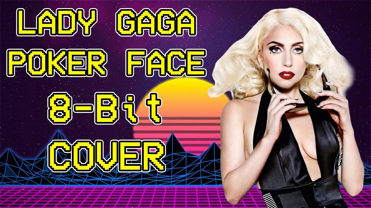 8Bit COVER - POKER FACE - LADY GAGA - Free Download - Chiptune