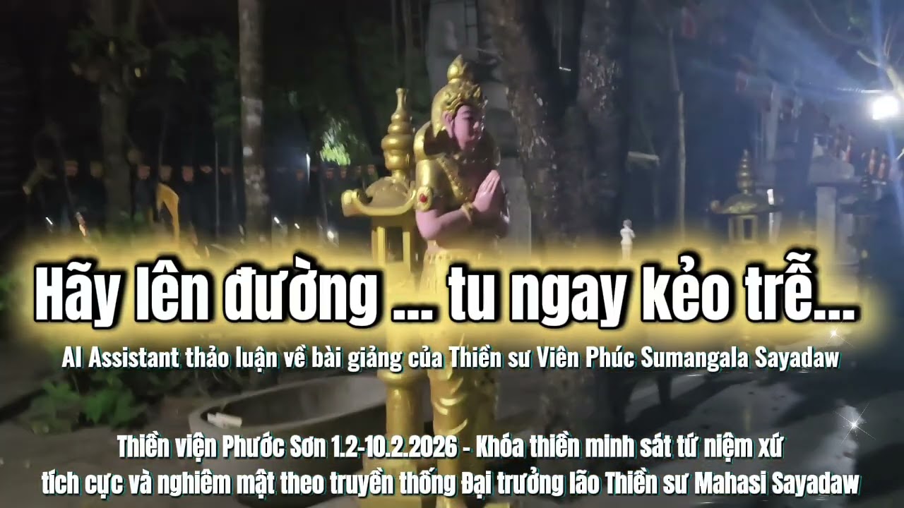 Hãy lên đường… tu ngay kẻo trễ… 