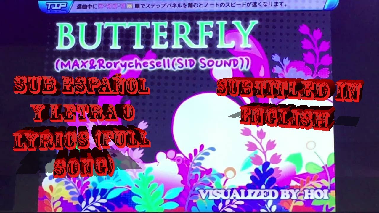 Pump It Up Fiesta Butterfly Full Song SID Sound (Sub Español y Lyrics o Letra)