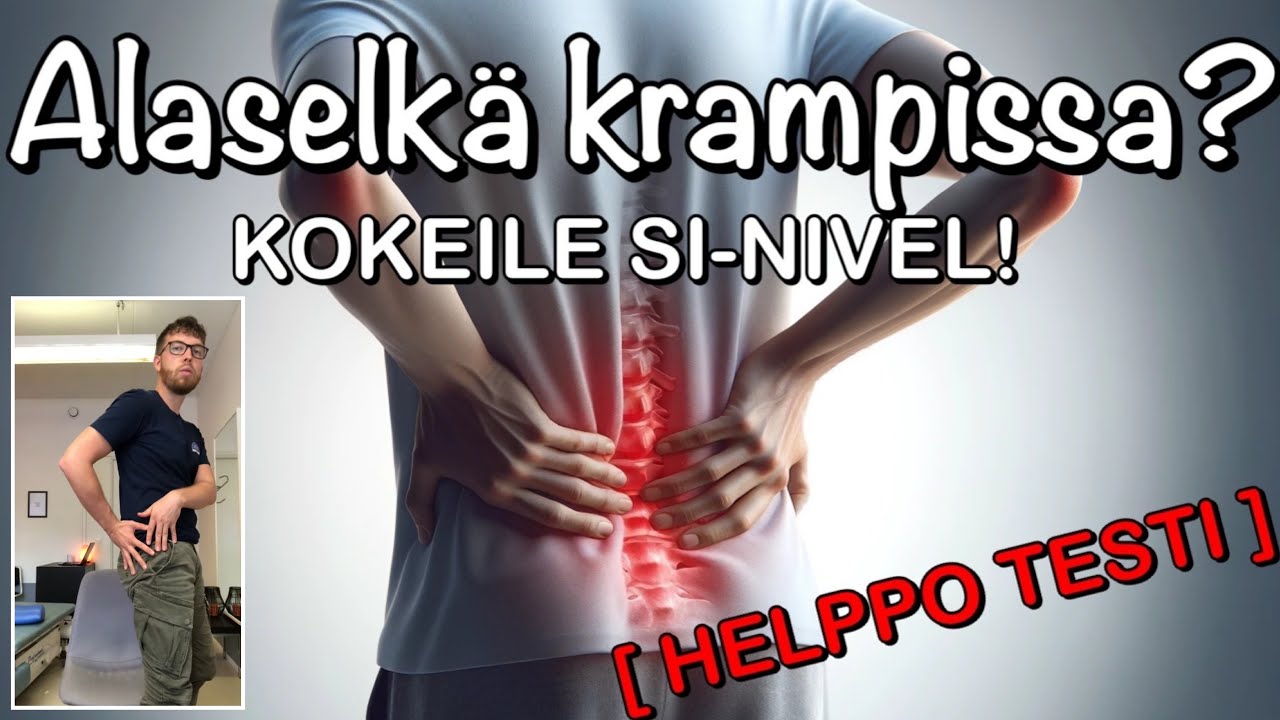 Alaselkä krampissa? Testaa onko aiheuttajana SI-nivel!