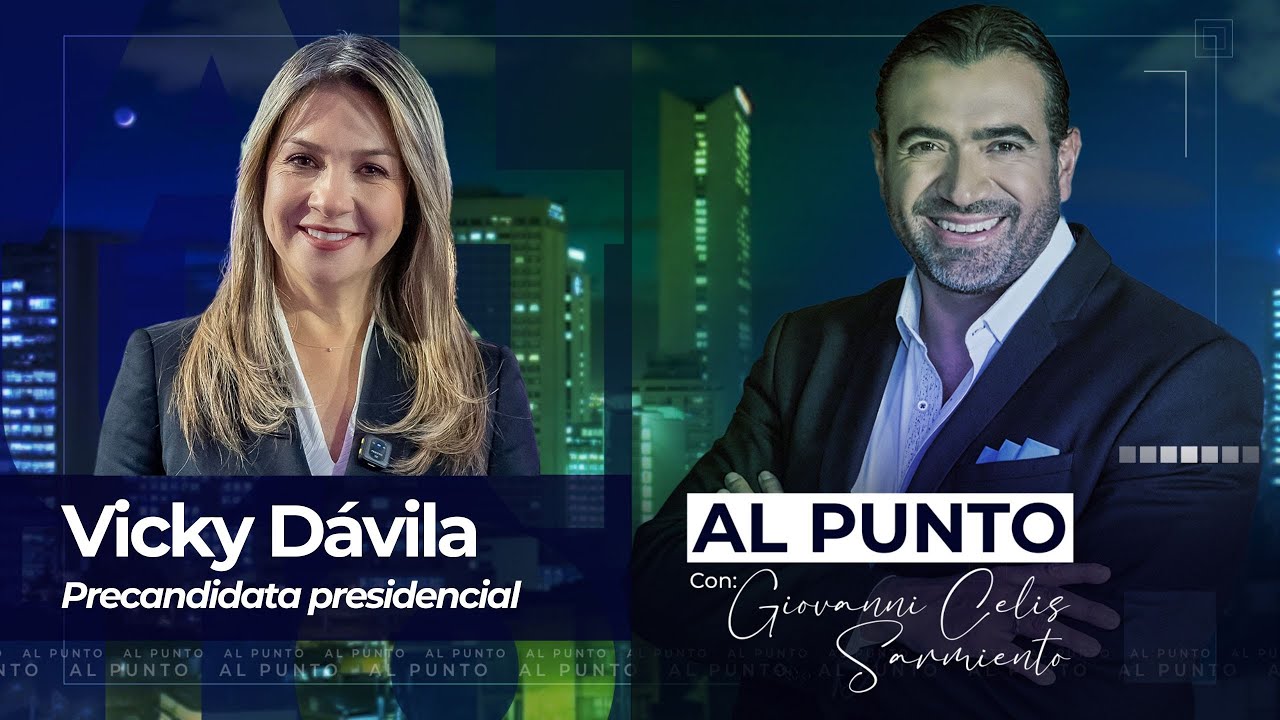 Al Punto | Vicky Dávila, precandidata a la Presidencia de Colombia