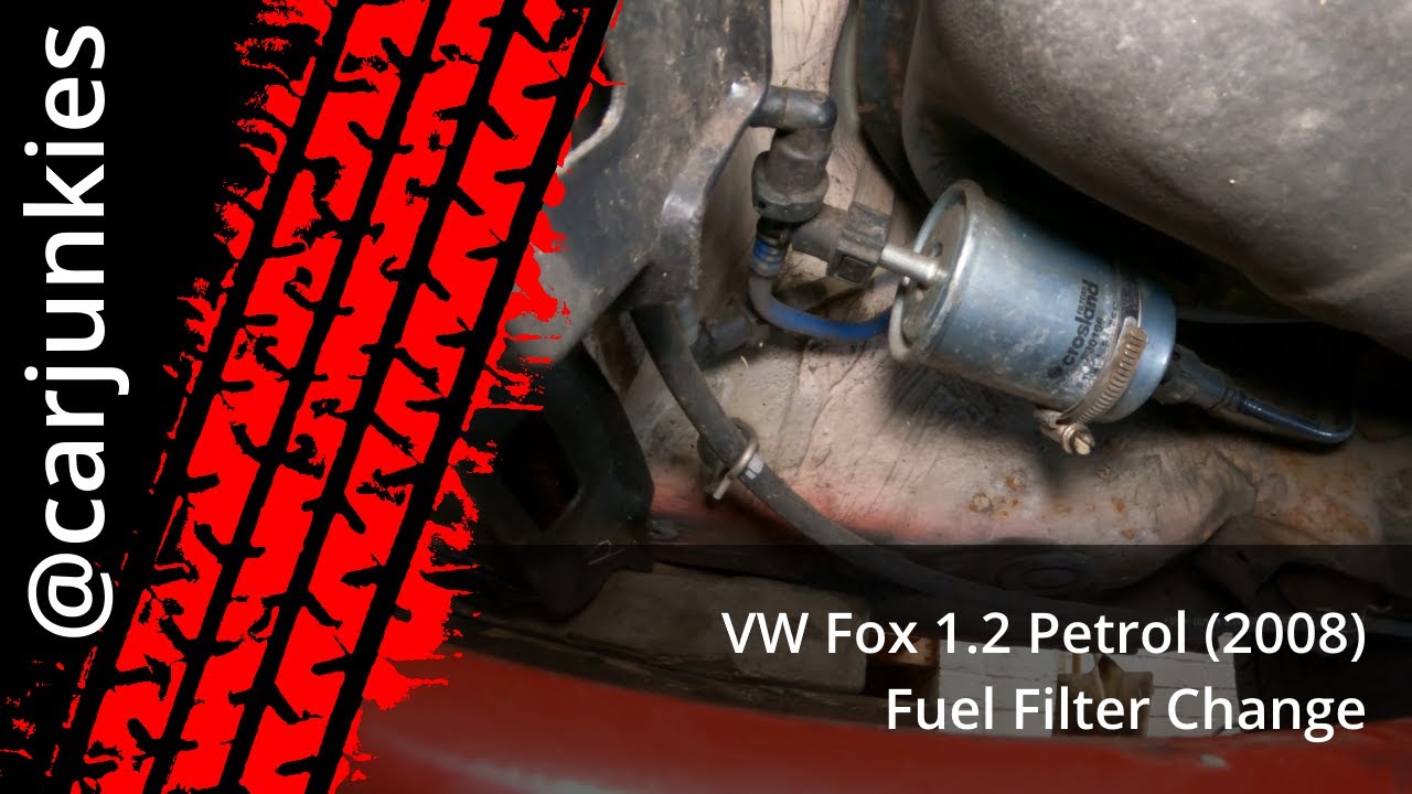 VW Fox 1.2 Petrol (2008) - Fuel Filter Change