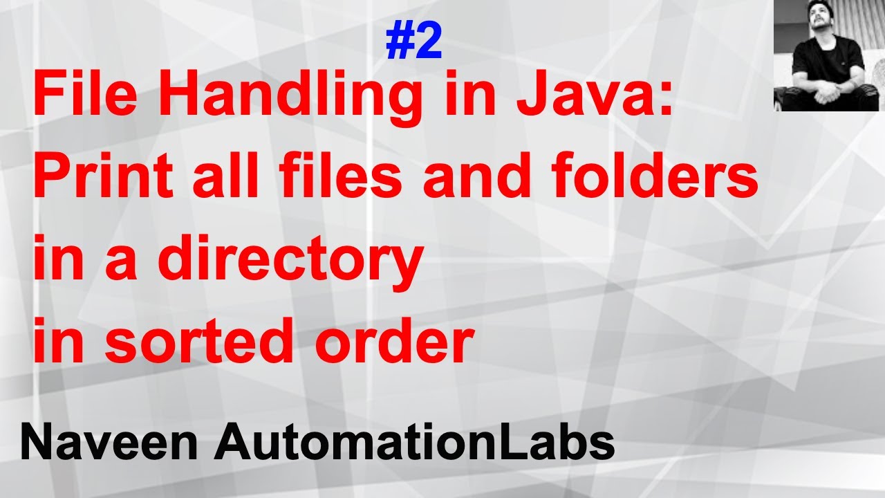 Part 2 : File Handling : Print all Files and Folders in a Directory in Sorted Order