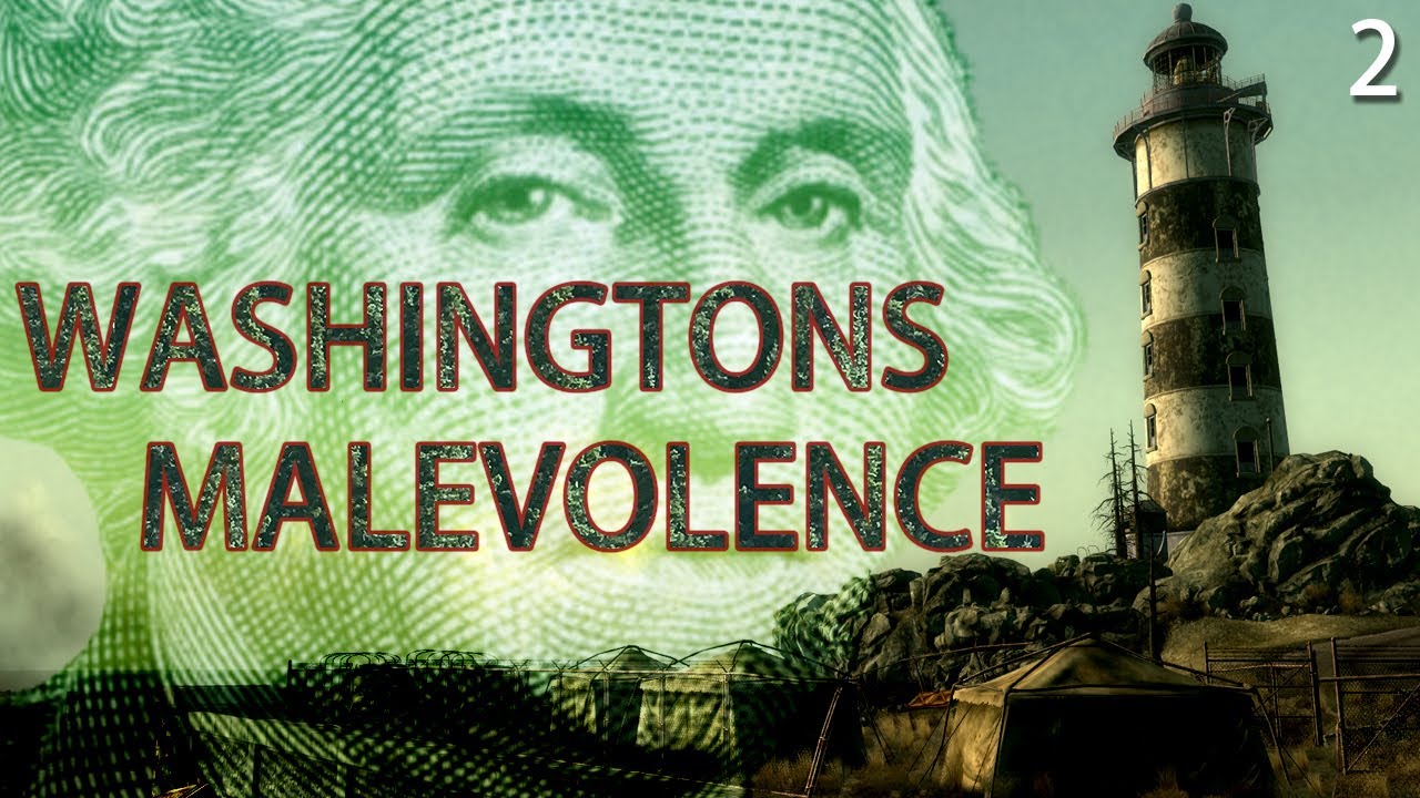 Washington's Malevolence - Part 2 | Fallout 3 Mods