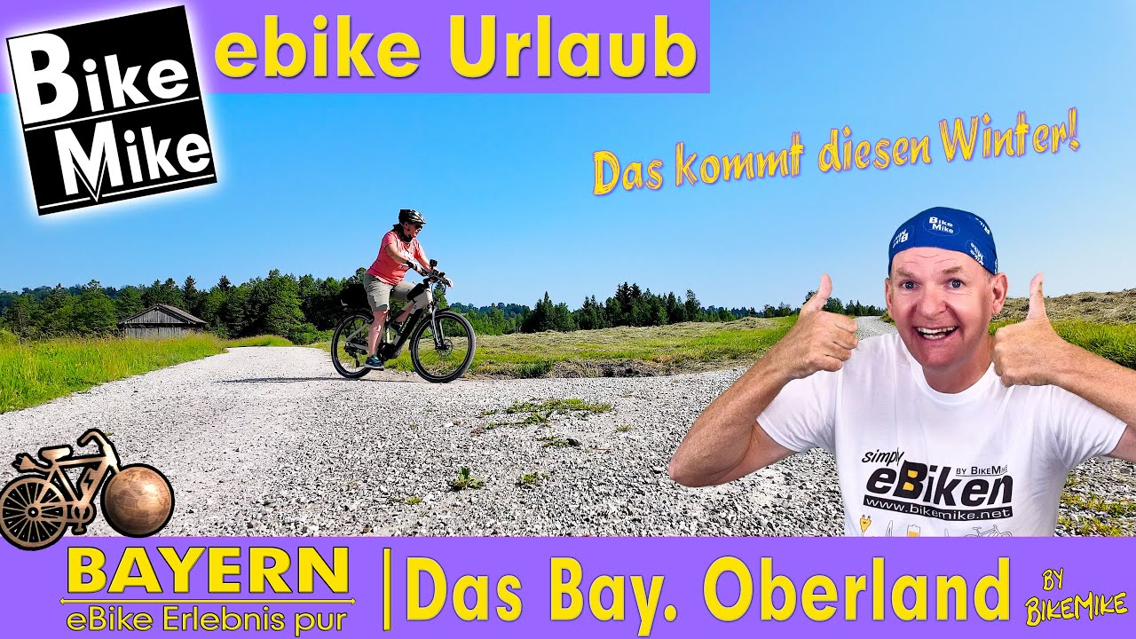 Ein Traum - eBiken im Bayerischen Oberland by BikeMike | Preview - was euch den Winter über erwartet