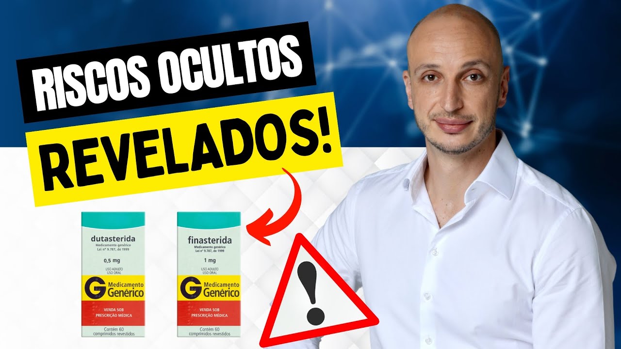 OS RISCOS OCULTOS DO USO DA FINASTERIDA E DA DUTASTERIDA QUE OS MÉDICOS NÃO COSTUMAM TE CONTAR!
