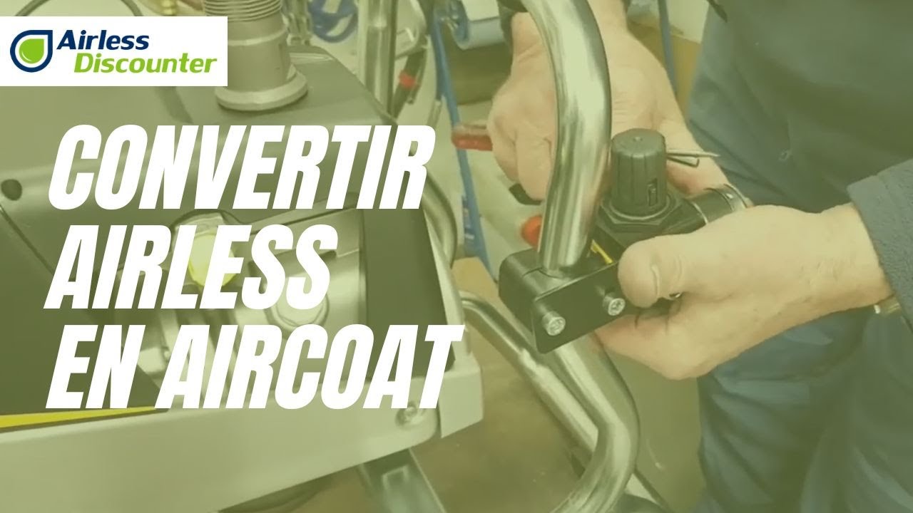 Convertir el pulverizador Airless en AirCoat / asistido por aire | Airless Discounter
