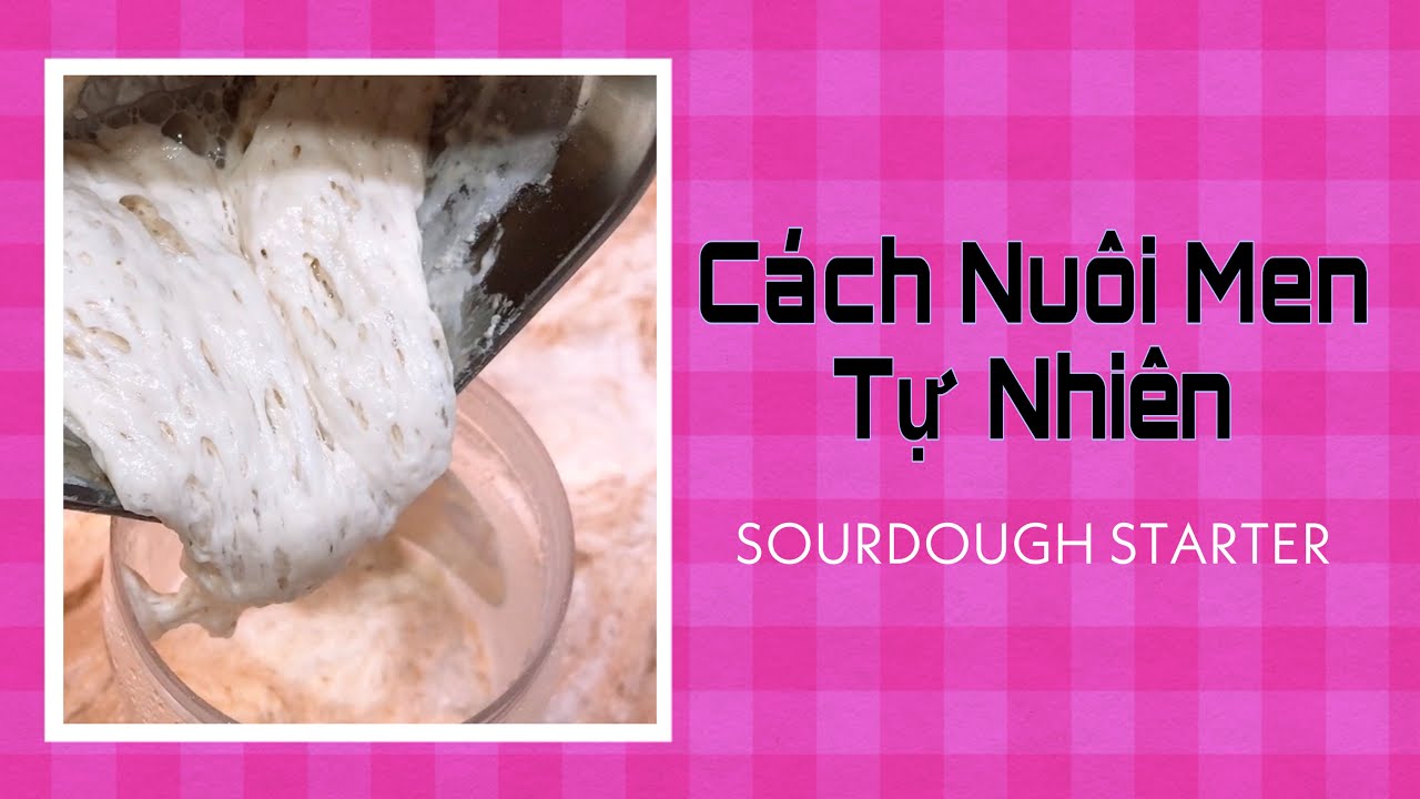 15 Ngày NUÔI MEN TƯƠI | SOURDOUGH STARTER đơn giản dễ hiểu by Duong la tui #54 | KA & CO Kitchen