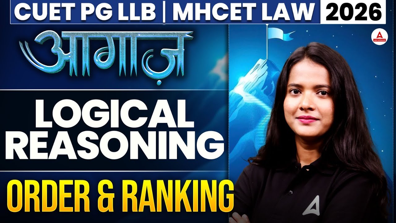 CUET PG 2026- Logical Reasoning Order and Ranking | CUET PG LLB & MHCET Law 2026 | CUET PG LLB Class