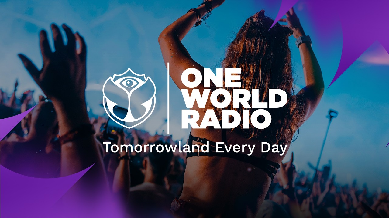 One World Radio - Tomorrowland's dance music radio station