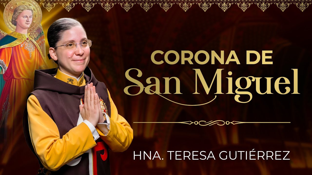 Coronilla a San Miguel Arcángel ⚔  Rosario Angélico 🙏 Hna. Teresa Gutiérrez