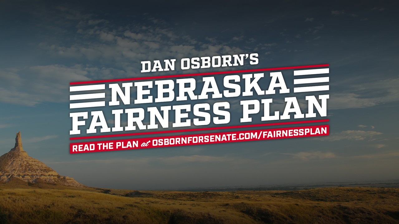 Osborn&rsquo;s Nebraska Fairness Plan