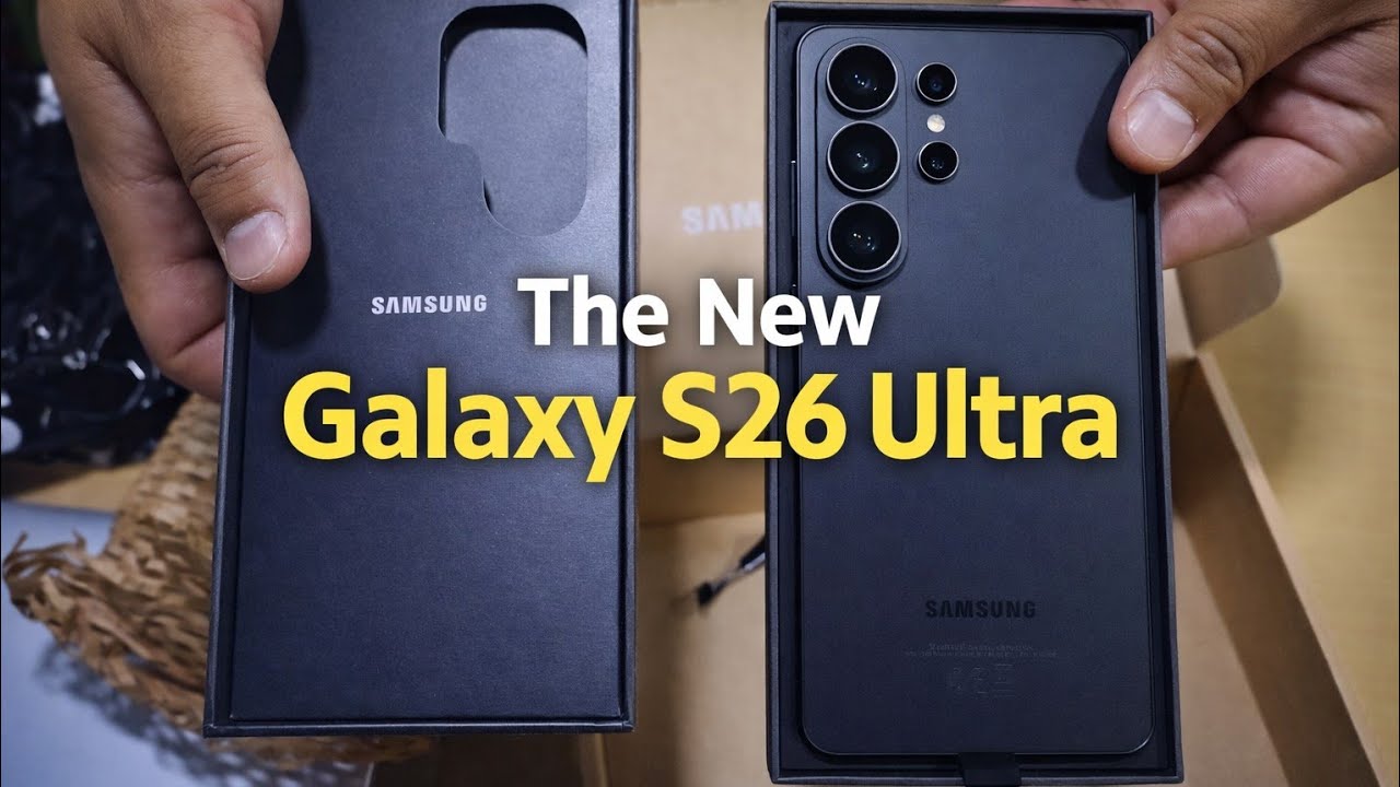 Samsung Galaxy S26 Ultra FIRST LOOK  Unboxing the Most Powerful AI Phone Yet!