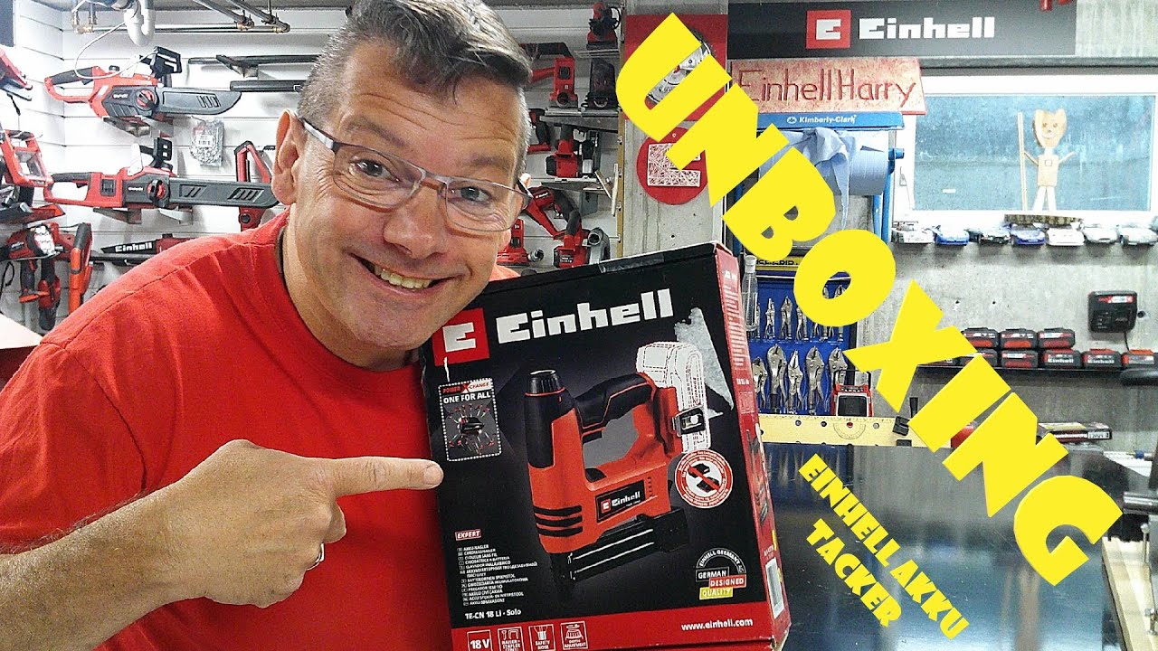 Unboxing Einhell PXC Akku Tacker/Nagler TE-CN 18 Li #einhellharry  #einhell_ag