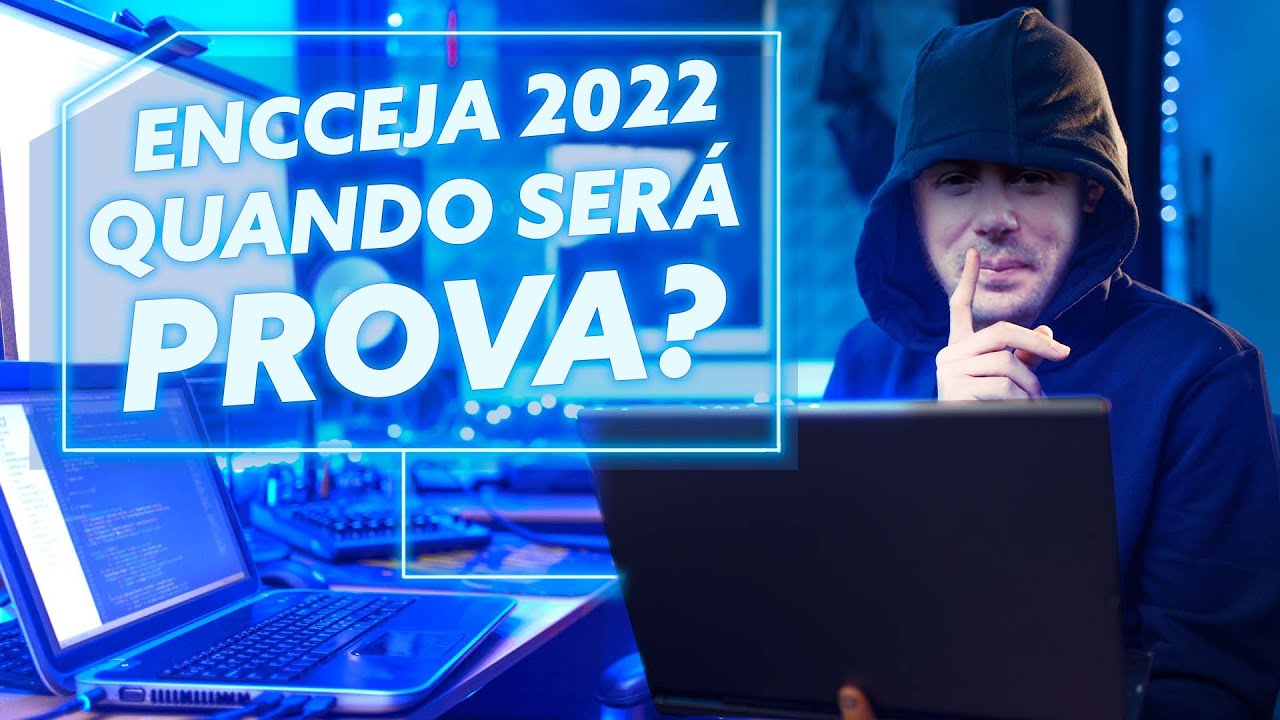 ENCCEJA 2022 - Quando ser&aacute; a prova?