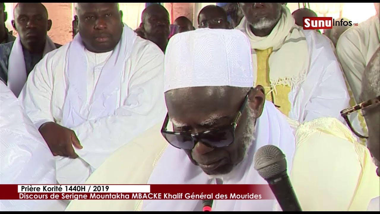 Korité 1440H / 2019: Discours du Khalif Général des Mourides Serigne Mountakha Mbacke Bassirou