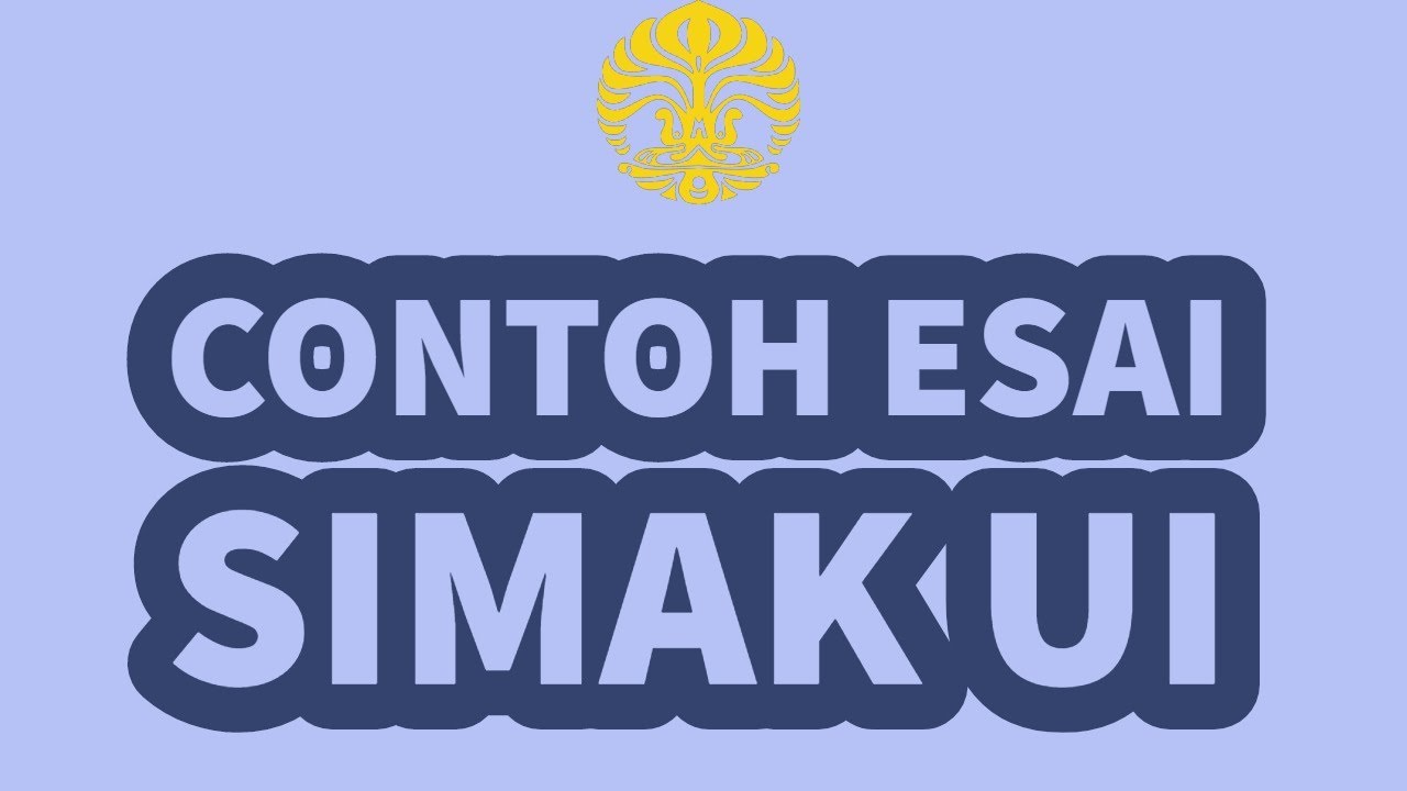 CONTOH ESAI SIMAK UI